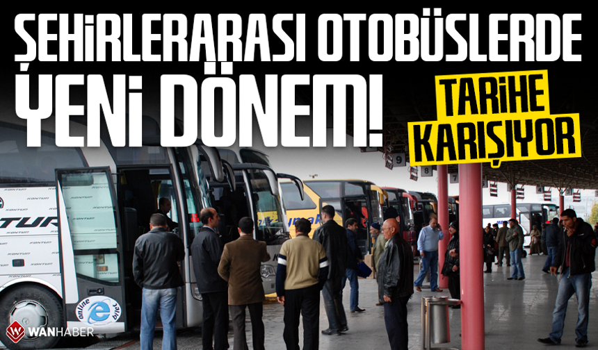 Şehirlerarası otobüslerde yeni dönem!
