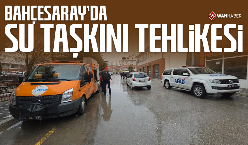 Bahçesaray'da su taşkını tehlikesi