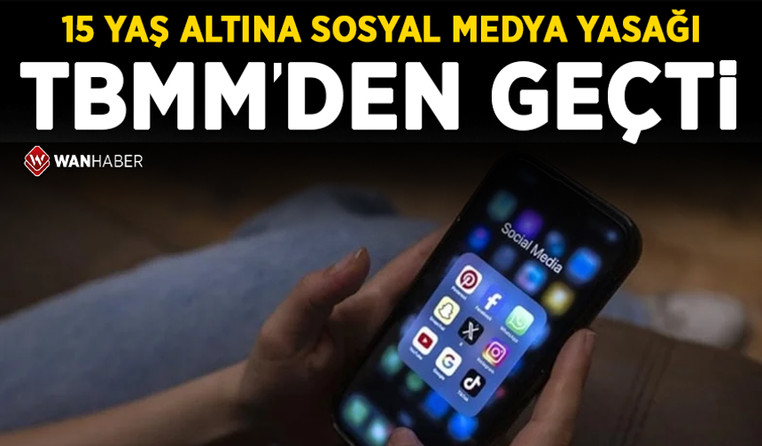 15 yaş altına sosyal medya yasağı TBMM'den geçti