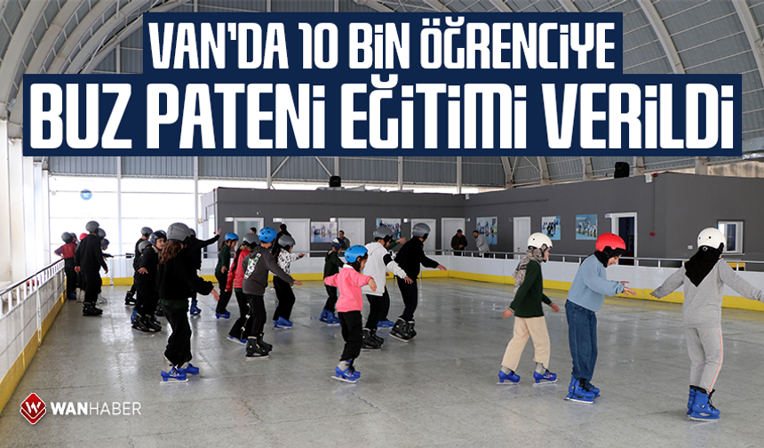 Van'da 10 bin öğrenciye buz pateni eğitimi verildi