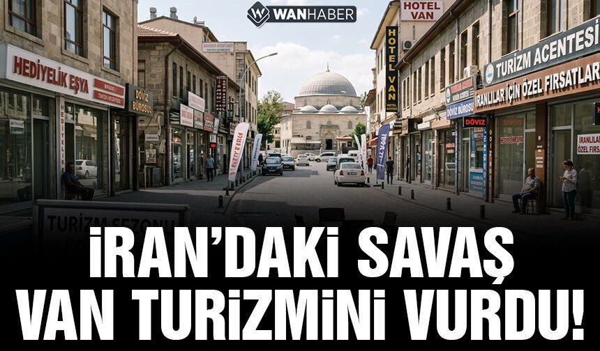 İran'daki Savaş Van Turizmini Vurdu! Nevruz Beklentisi Karşılanmadı