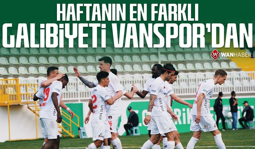Haftanın en farklı galibiyeti Vanspor’dan