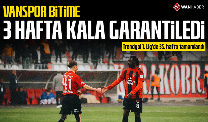 Vanspor bitime 3 hafta kala garantiledi