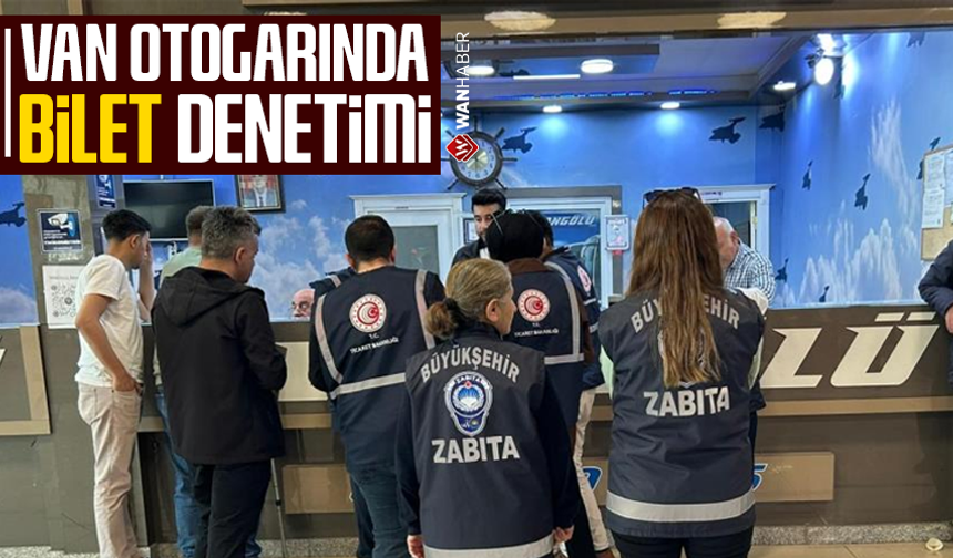 Van otogarında bilet denetimi