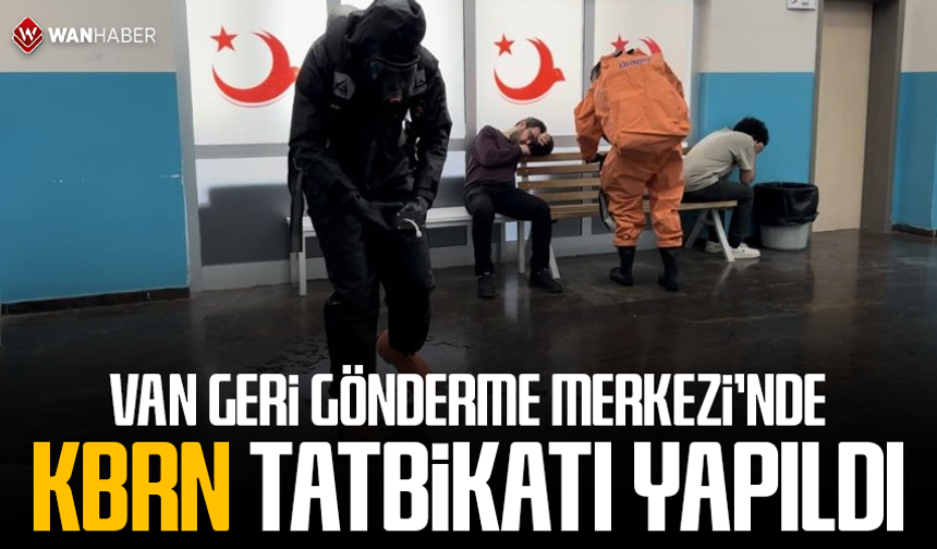 Van'da KBRN tatbikatı yapıldı