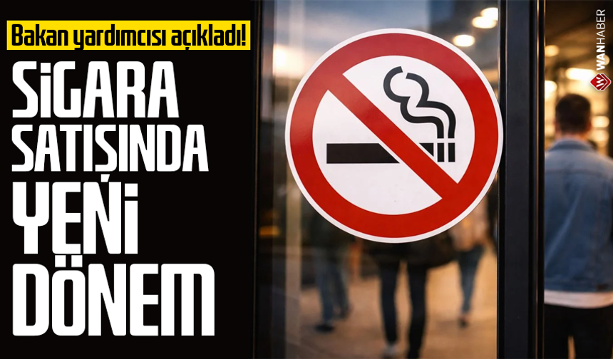 Bakan yardımcısı açıkladı: Sigara kimlikle satılacak