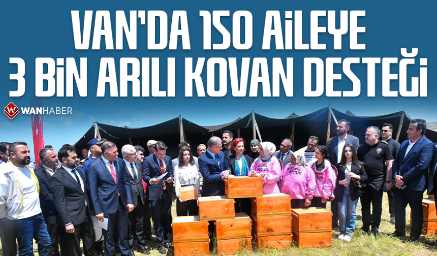 Van'da 150 aileye 3 bin arılı kovan desteği