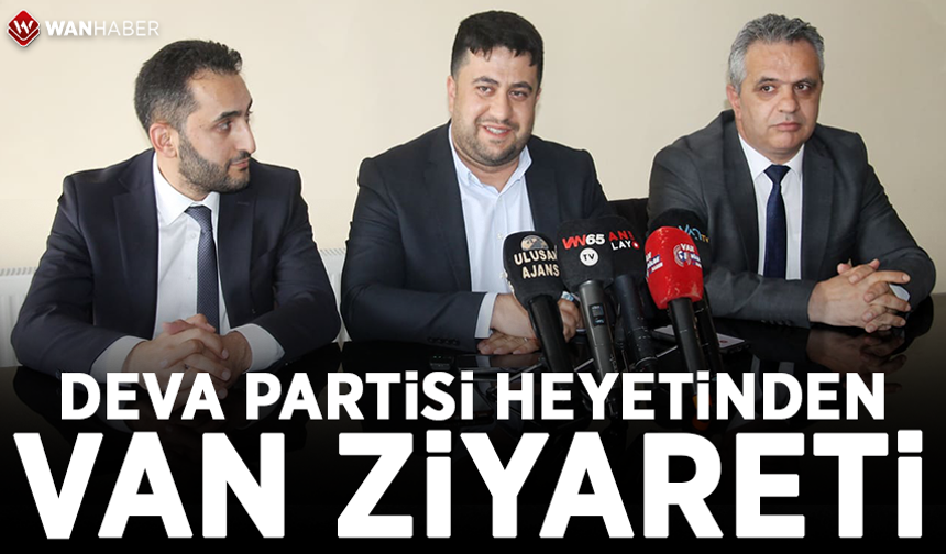 DEVA Partisi heyetinden Van ziyareti