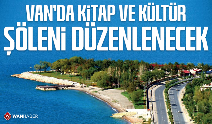 Van’da kitap ve kültür şöleni düzenlenecek
