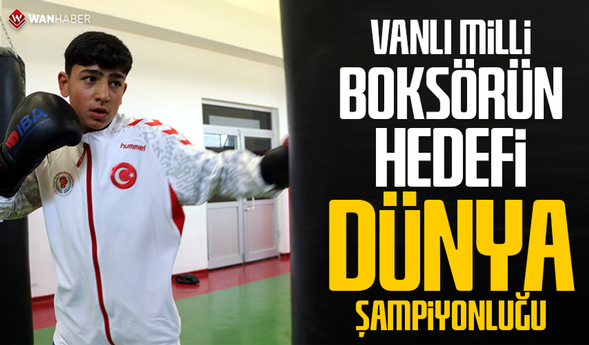Vanlı milli boksör Kurtay'ın hedefi dünya şampiyonluğu