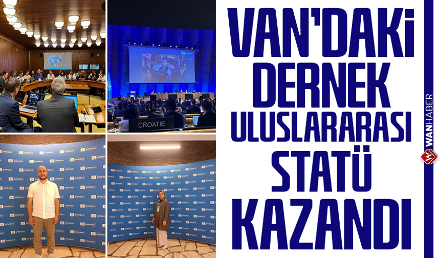 Van’daki dernek uluslararası statü kazandı
