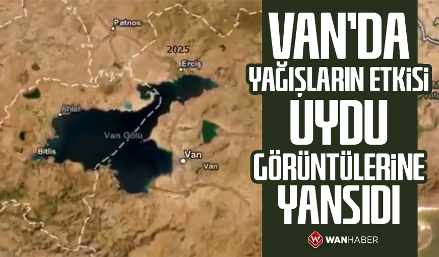 Van’da yağışların etkisi uydu görüntülerine yansıdı