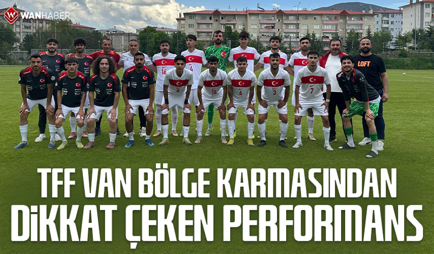 TFF Van Bölge Karmasından dikkat çeken performans