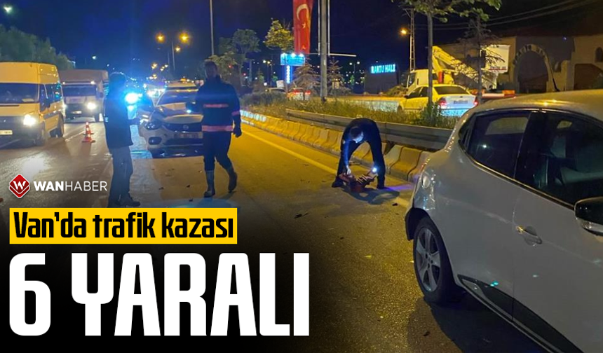 Van’da trafik kazası: 6 yaralı