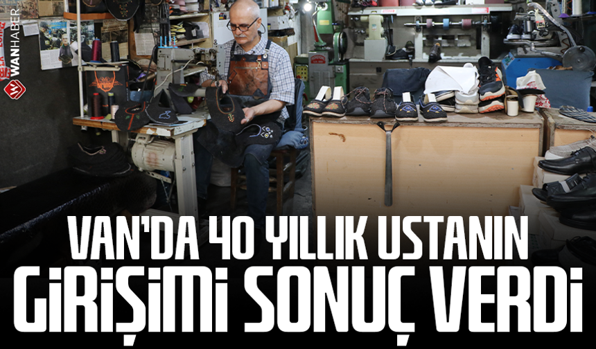 Van'da 40 yıllık ustanın girişimi sonuç verdi