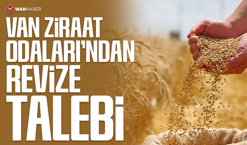 Van Ziraat Odaları’ndan revize talebi