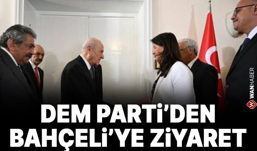 DEM Parti heyeti MHP Lideri Bahçeli’yi ziyaret etti