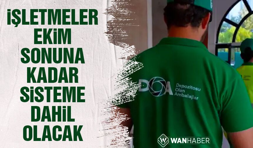 İşletmeler, ekim sonuna kadar DOA Sistemi'ne dahil olacak