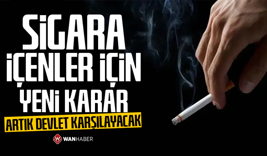 Sigara içenler için yeni karar! Artık devlet karşılayacak