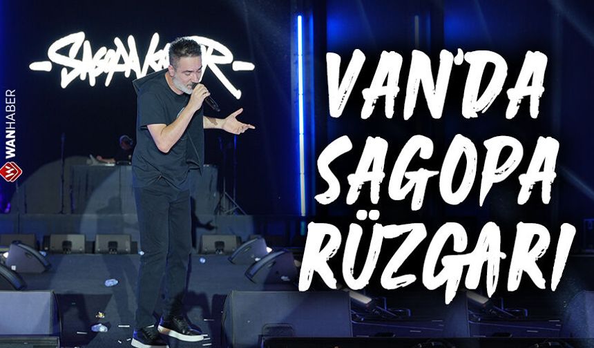 Van Kültür Yolu Festivali'nde Sagopa Kajmer Rüzgarı