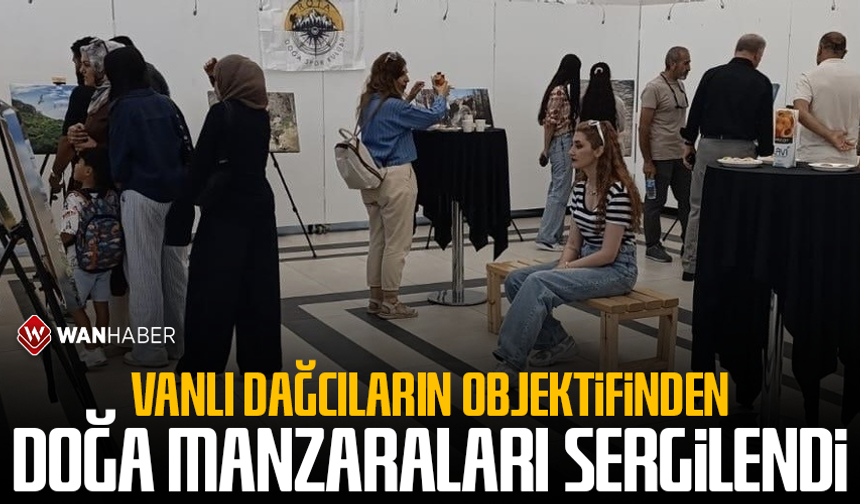 Vanlı dağcıların objektifinden doğa manzaraları sergilendi