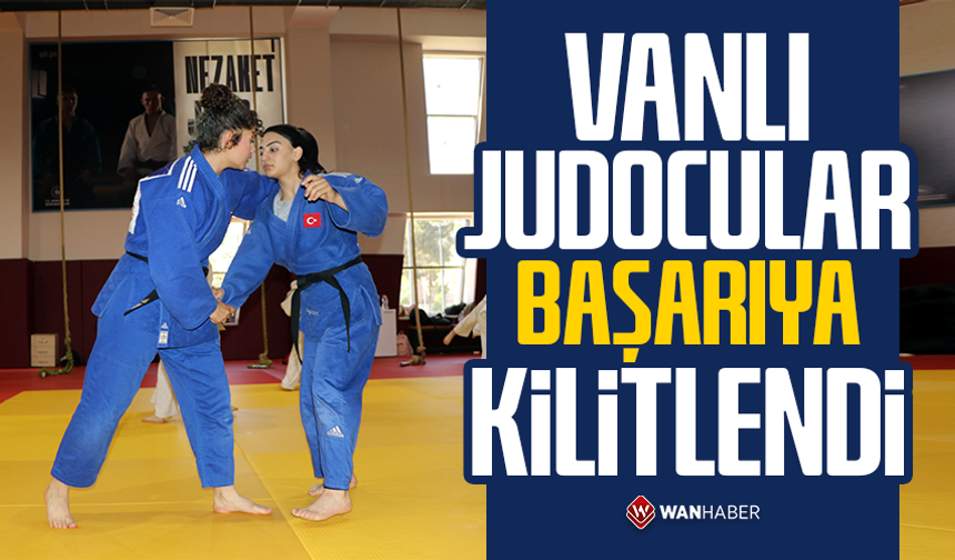 Vanlı judocular başarıya kilitlendi