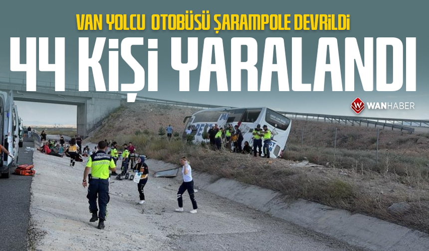 Van yolcu otobüsü şarampole devrildi: 44 yaralı
