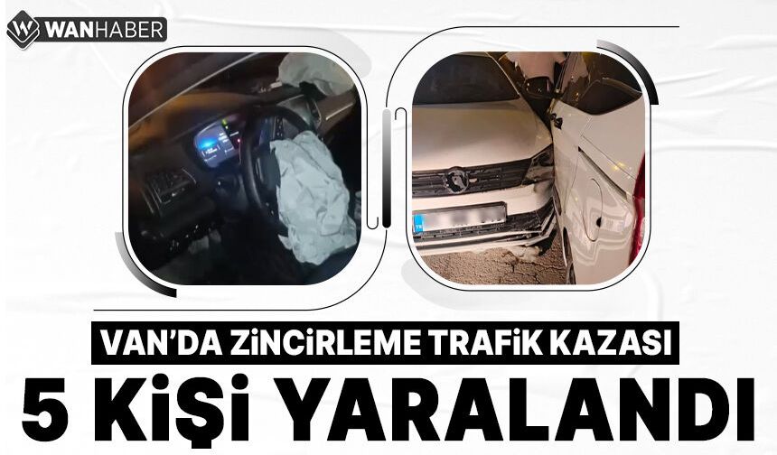 Van'da 4 araçlı zincirleme kaza: 5 yaralı