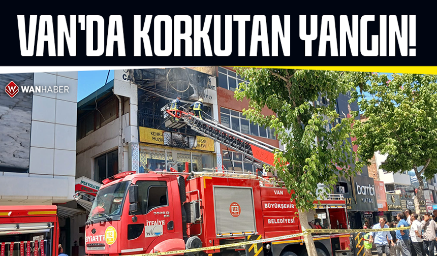 Van Beşyol'da iş yeri yangını: 2 kişi kurtarıldı