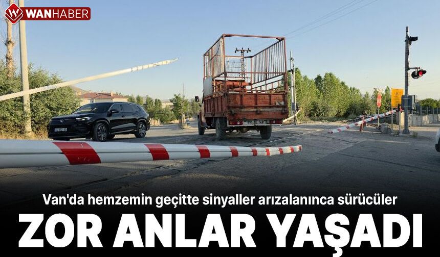 Van'da hemzemin geçitte sinyaller arızalanınca sürücüler zor anlar yaşadı