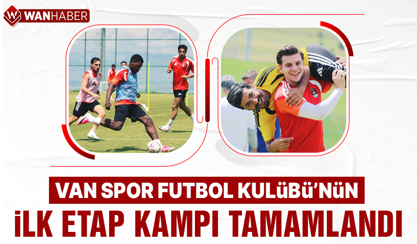 Vanspor'da ilk etap kampı tamamlandı