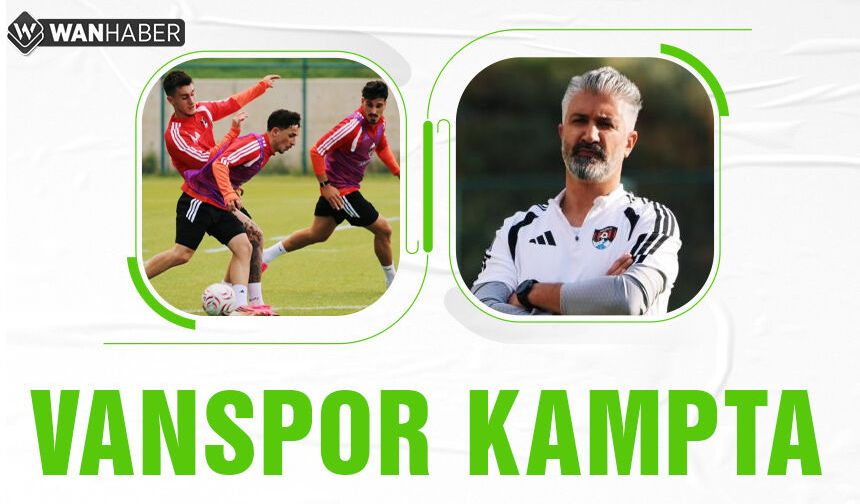Vanspor'un Erzurum kampı start aldı