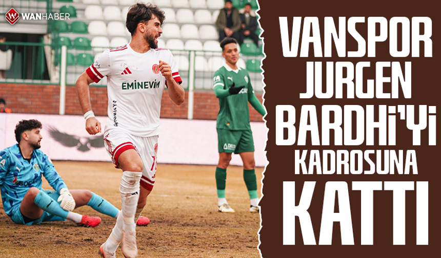 Vanspor, Jurgen Bardhi'yi kadrosuna kattı