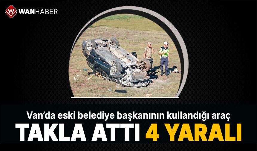 Van'da eski belediye başkanı kaza yaptı!
