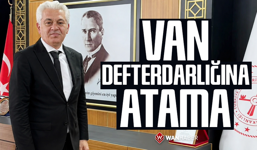 Van Defterdarlığına atama