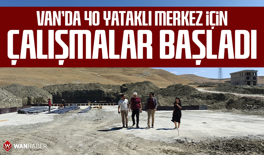 Van’da ‘Bağımlı Hastalar Rehabilitasyon Merkezi’ kuruluyor!