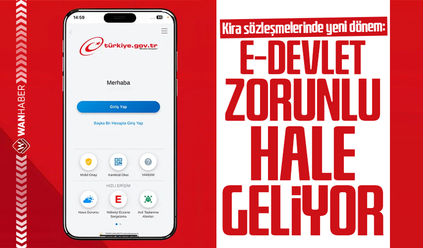 Kira sözleşmelerinde yeni dönem: e-Devlet zorunlu hale geliyor