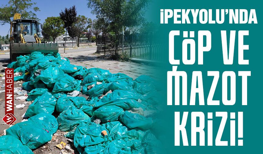 İpekyolu’nda çöp krizi: Büyükşehir Belediyesi harekete geçti!