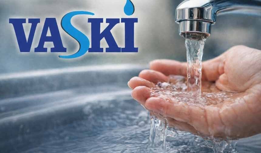 VASKİ'den kaçak su kullanımına karşı uyarı