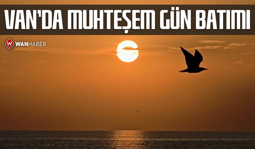 Van'da muhteşem gün batımı