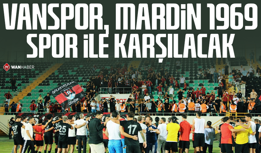 Vanspor, Mardin 1969 Spor ile karşılaşacak