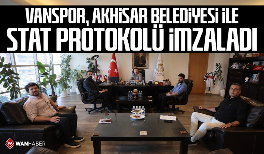 Vanspor, Akhisar Belediyesi ile stat protokolü imzaladı