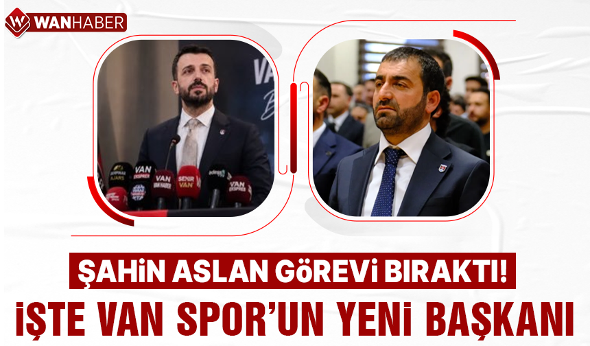 Şahin Aslan, Vanspor Başkanlığını Özgür İreç İlhan'a Devretti