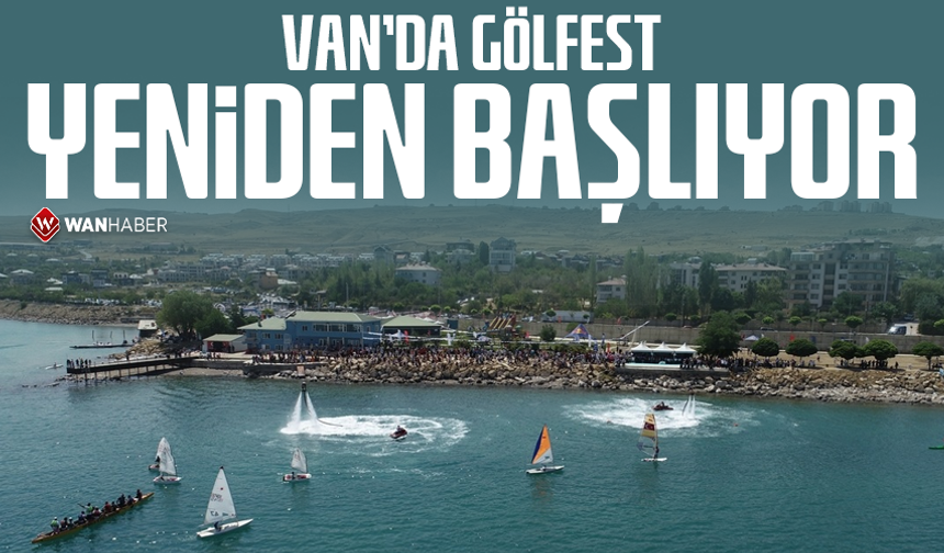 Van’da GölFest yeniden başlıyor