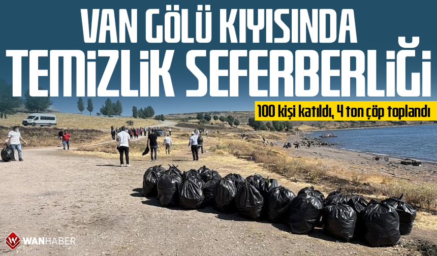 Van Gölü kıyısında temizlik seferberliği
