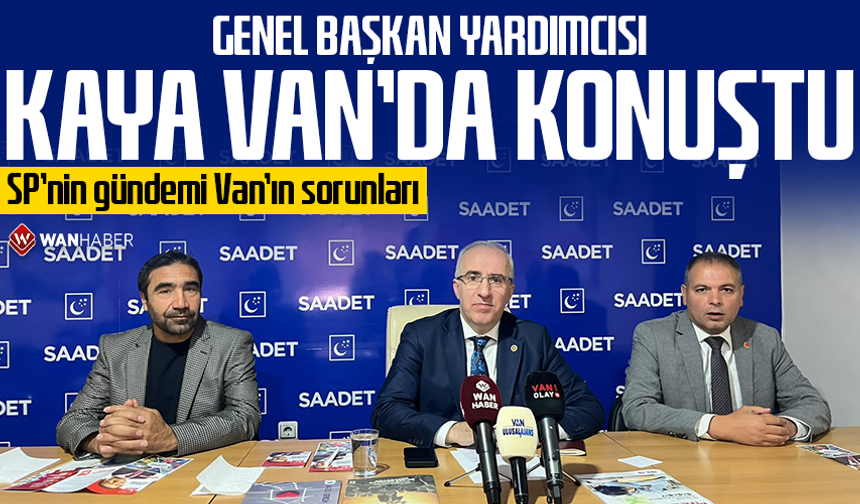 Genel Başkan Yardımcısı Kaya Van’da konuştu