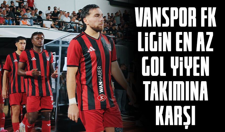 Vanspor FK en az gol yiyen takıma karşı