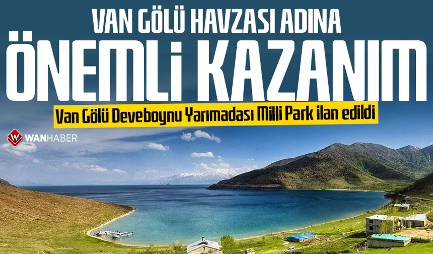 Van Gölü Havzası adına önemli kazanım