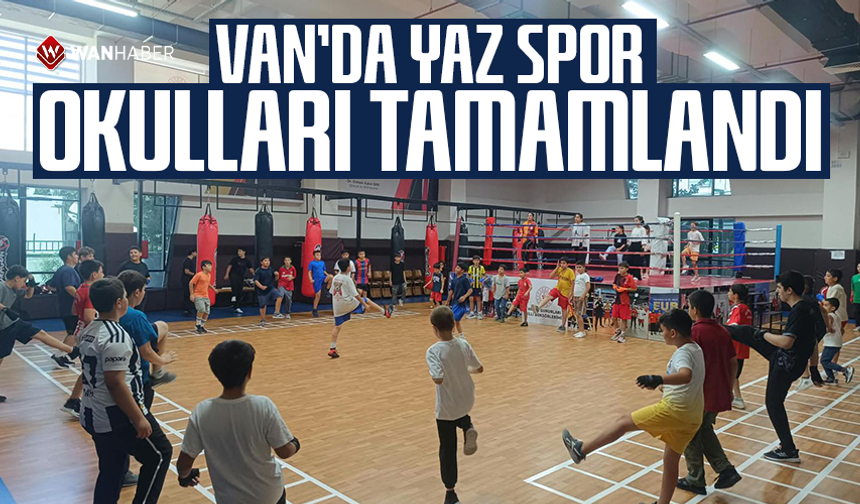 Van’da Yaz Spor Okulları tamamlandı