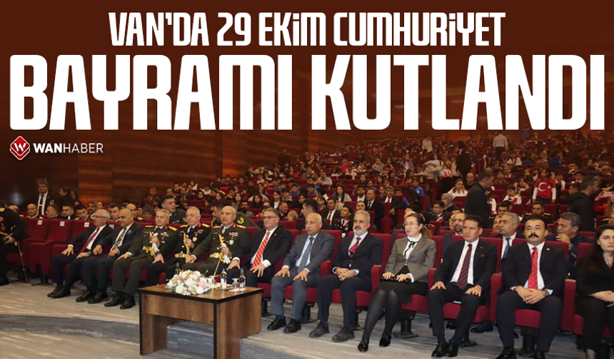 Van'da 29 Ekim Cumhuriyet Bayramı kutlandı